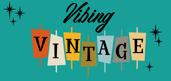 Vibing Vintage